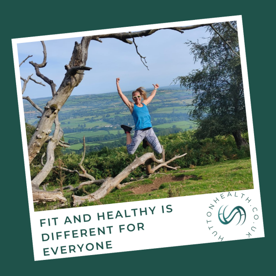 fit and healthy is different for everyone