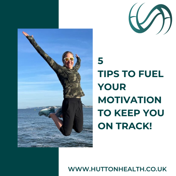 5 tips to fuel your motivation to keep you on track with your health and fitness