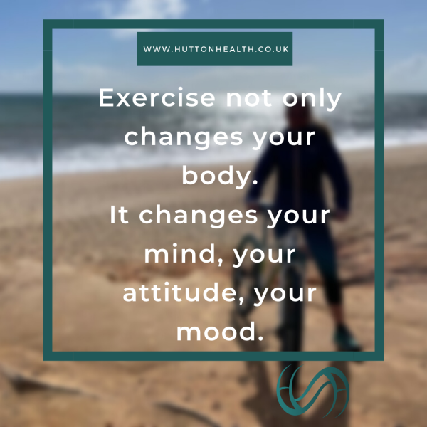 Exercise not only changes your body. It changes your mind, your attitude, your mood