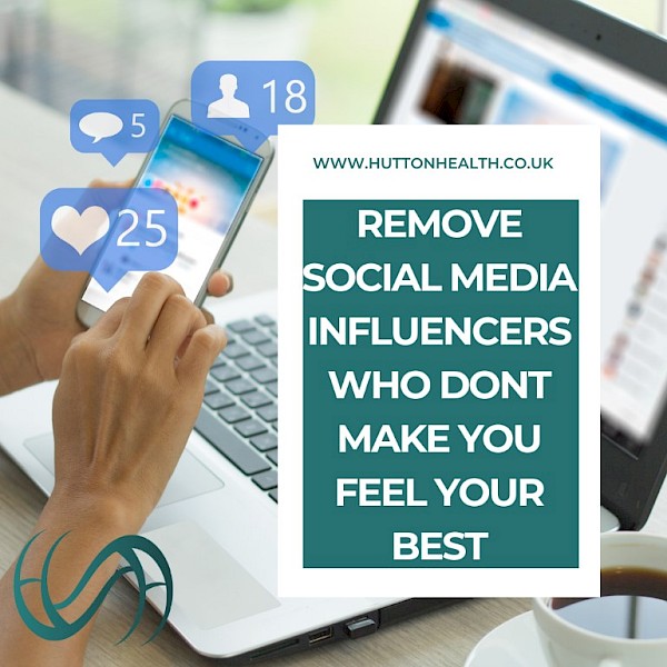 4.	Remove social media influencers who don’t make you feel your best, body image blues