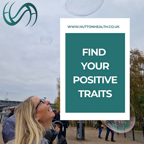 5.	Find your positive traits, beat body image blues