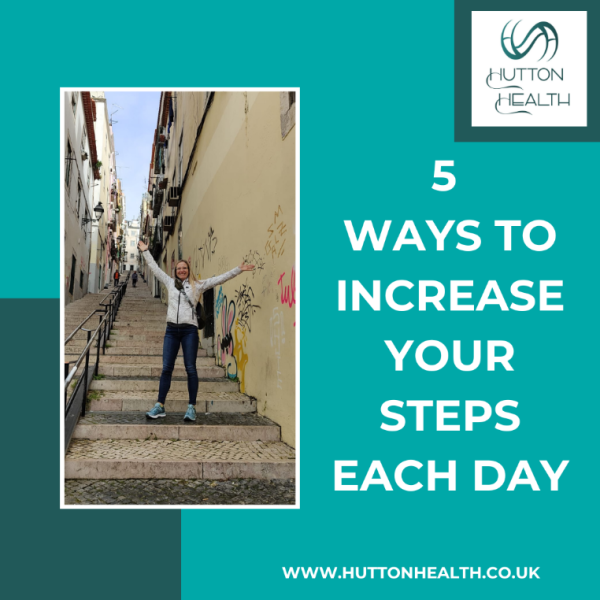 5 Ways to increase your steps each day