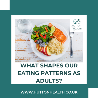 What shapes our eating patterns as adults?