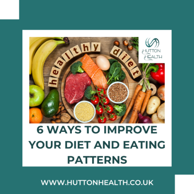 6 Tips to Improve your diet and eating patterns