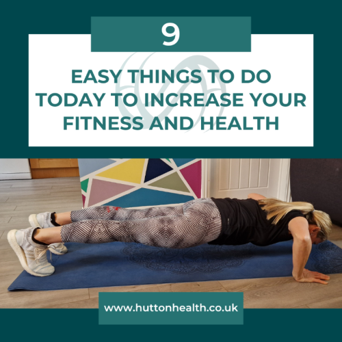 9 Easy things to do today to increase your fitness and health